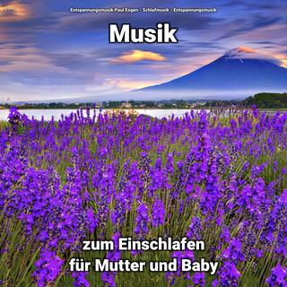 ! ! ! ! ! Musik zum Einschlafen für Mutter und Baby