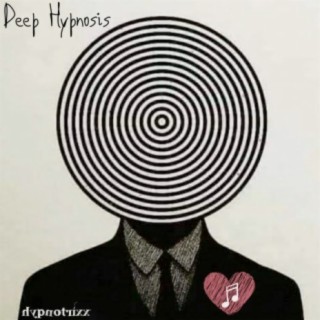 Deep Hypnosis