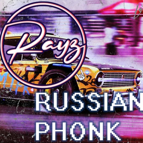 RUSSIAN PHONK