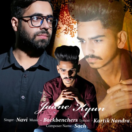 Jaane Kyun | Boomplay Music