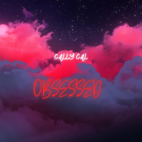 Obsessed | Boomplay Music