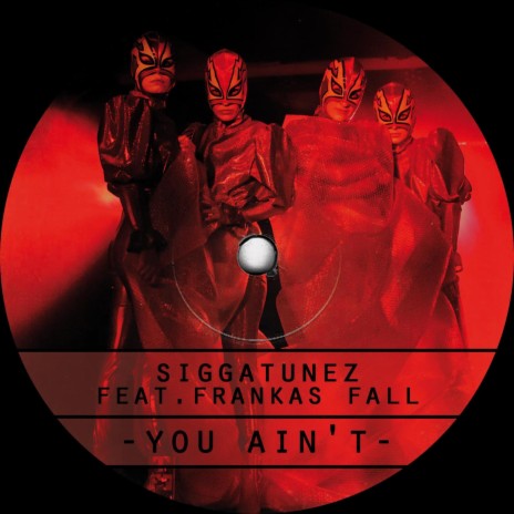 You Ain't (Edit) ft. Frankas Fall
