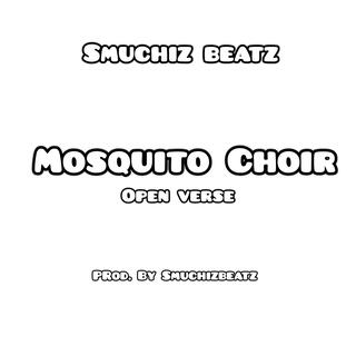 Mosquito Choir Open verse