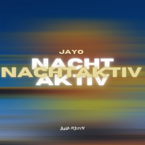 Nachtaktiv | Boomplay Music