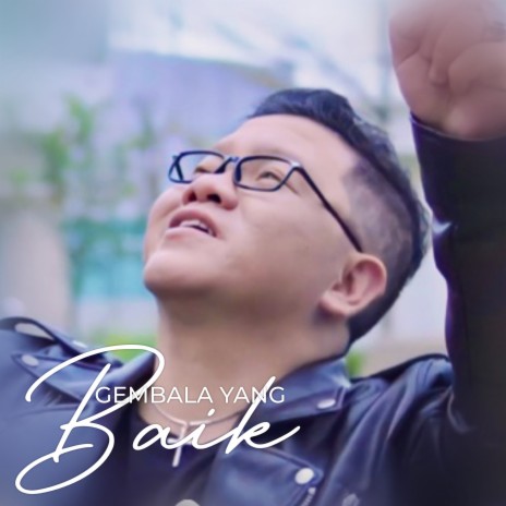 Gembala Yang Baik ft. Yeshua Abraham | Boomplay Music