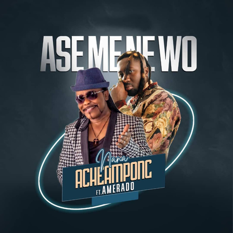 Ase Mene Wo ft. Amerado | Boomplay Music