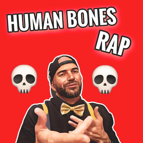 Human Bones Rap | Boomplay Music