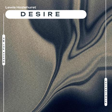 Desire | Boomplay Music