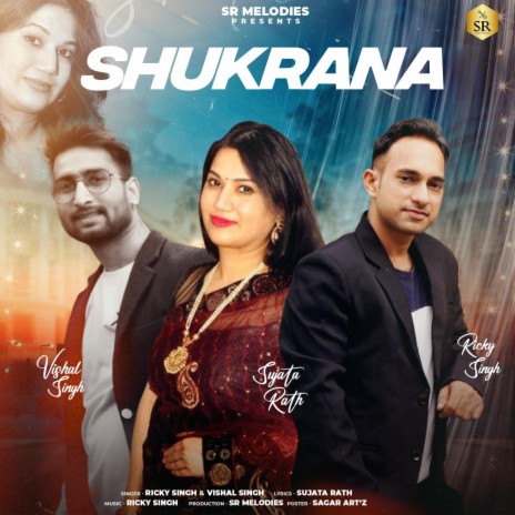 SHUKRANA (Male Version) ft. Sujata Rath, Ricky SIngh & Vishal Singh | Boomplay Music