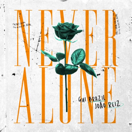 Never Alone ft. João Reiz