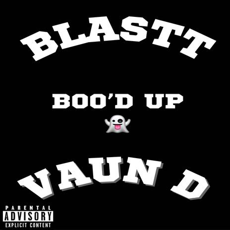 Boo'd Up ft. Vaun_D | Boomplay Music