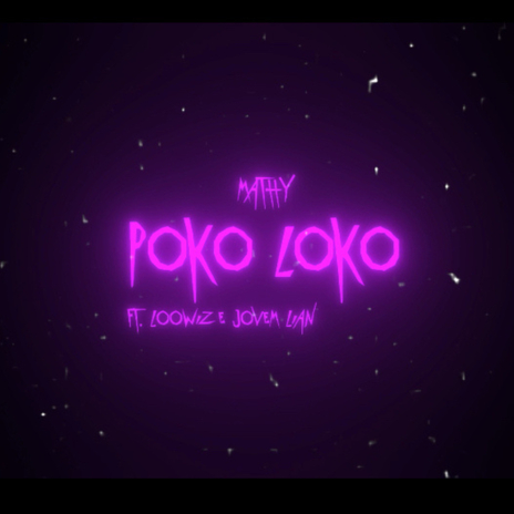 Poko Loko ft. Jovem Lian & Luzin ofc | Boomplay Music