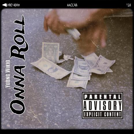 Onna Roll | Boomplay Music