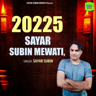 20225 Sayar Subin Mewati