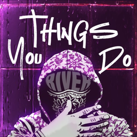 Things You Do | Boomplay Music