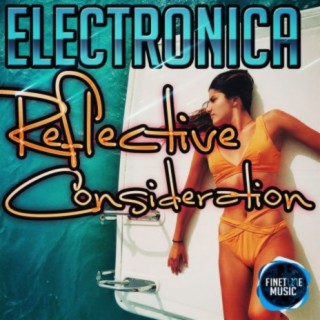 Electronica Reflective Consideration