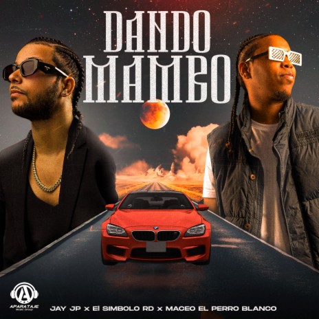 Dando Mambo ft. El Simbolo Rd & Maceo El Perro Blanco | Boomplay Music