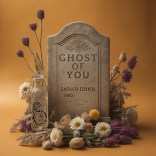 Ghost of You