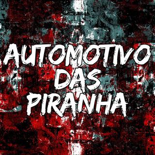 AUTOMOTIVO DAS PIRANHA