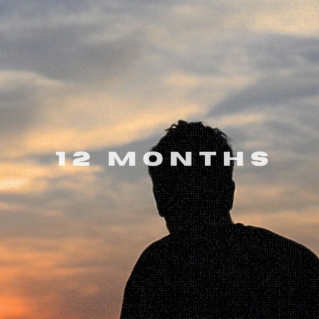 12 Months | Boomplay Music