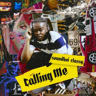 Calling Me lyrics | Boomplay Music