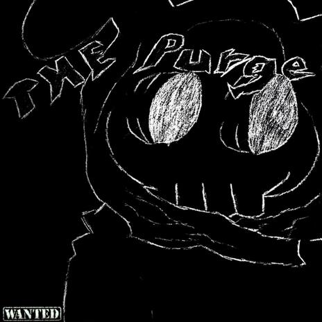 ThePurge ft. Sir Napkin, SadBoyForLife, Iceman & Cadn | Boomplay Music