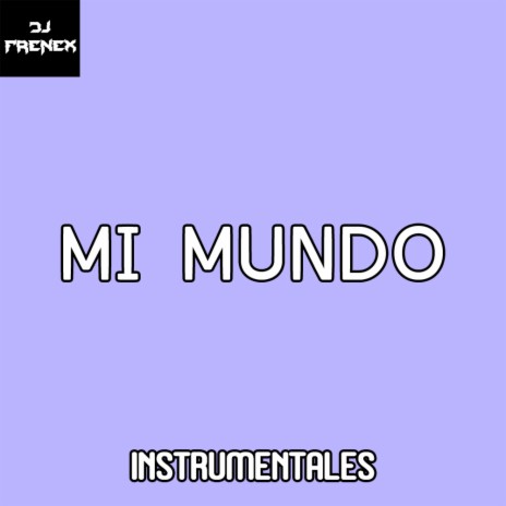 MI MUNDO | Boomplay Music