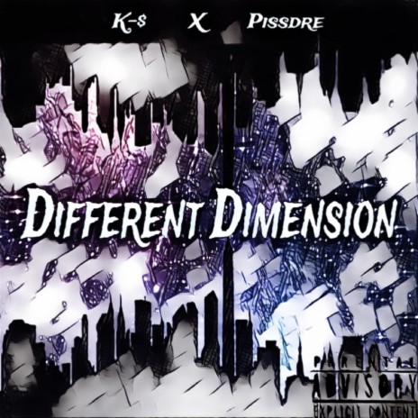 Different Dimension ft. Pissdre | Boomplay Music