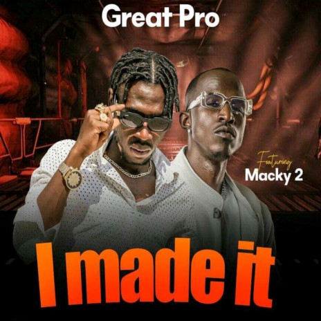 I made it | Boomplay Music