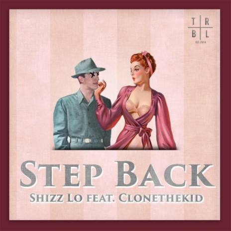 Step Back ft. Clonethekid | Boomplay Music