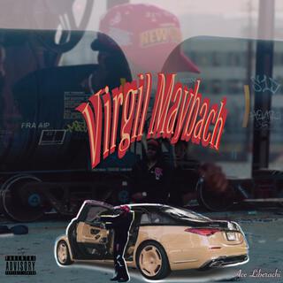 Virgil Maybach lyrics | Boomplay Music