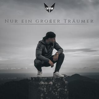 Nur ein großer Träumer