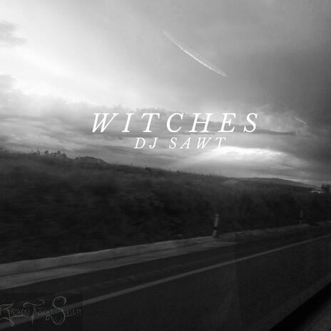 Witches | Boomplay Music