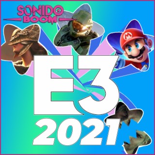 ¡Gol, Error y Figura del E3 2021! | Sonido Boom