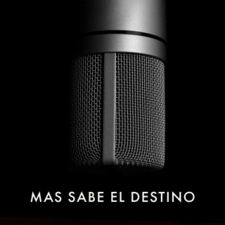 Mas Sabe El Destino