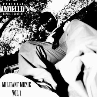 Militant Muzik, Vol. 1