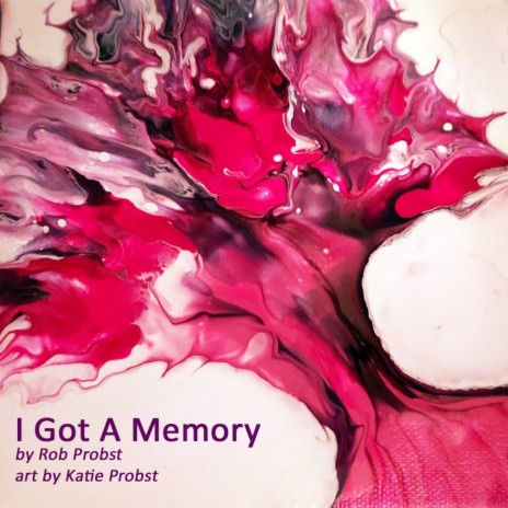 I Got A Memory | Boomplay Music