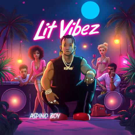 Lit Vibez | Boomplay Music