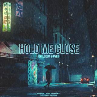 Hold Me Close