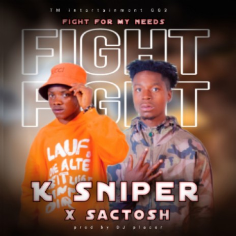 fight for my needs x sactosh | Boomplay Music