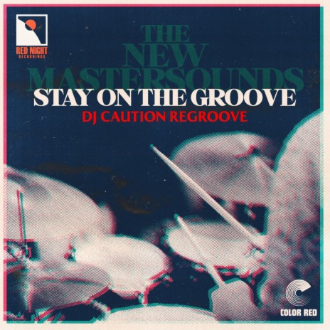 Stay On The Groove (DJ Caution Regroove) | Boomplay Music