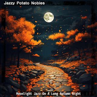 Moonlight Jazz on a Long Autumn Night