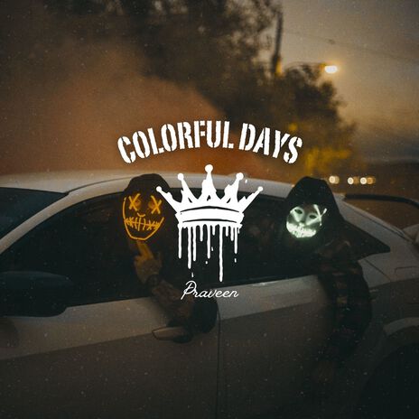 Colorful Days | Boomplay Music