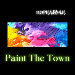 Paint The Town