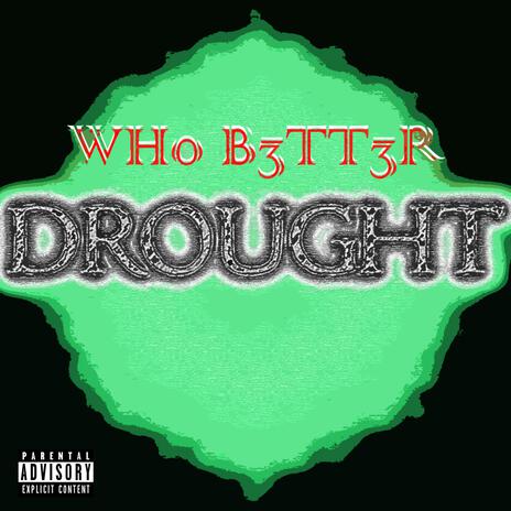 Drought | Boomplay Music