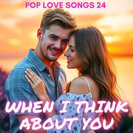 When I Think About You | Boomplay Music