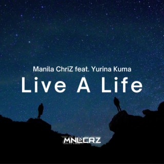 Live A Life (feat. Yurina Kuma)
