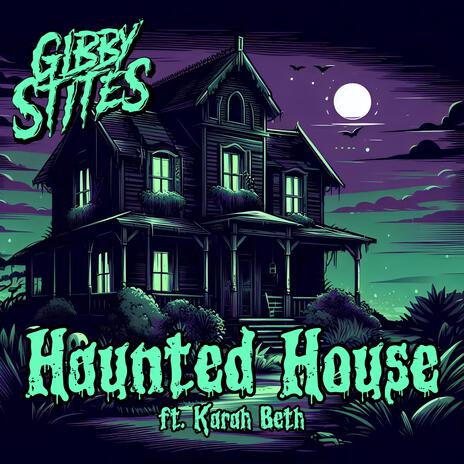 Haunted House ft. Karah Beth | Boomplay Music