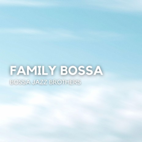 Bossa Nova Gatherings | Boomplay Music