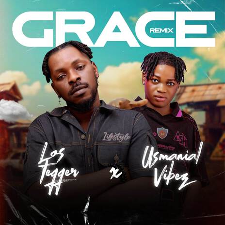 Grace (Remix) ft. Usmanial Vibez | Boomplay Music